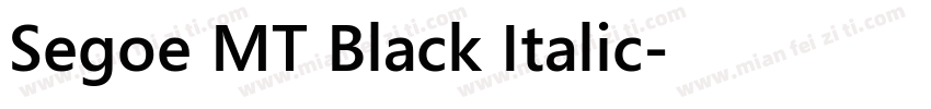 Segoe MT Black Italic字体转换